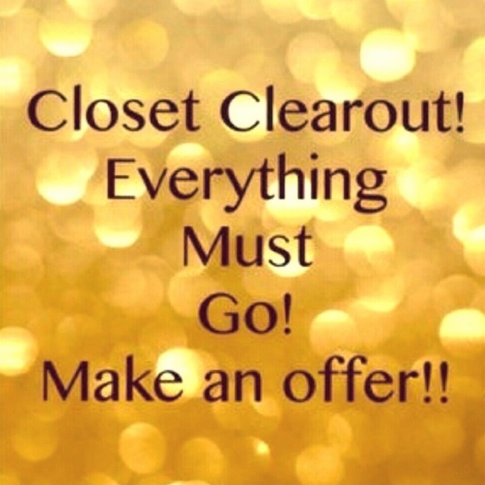 CLOSET CLEAR OUT